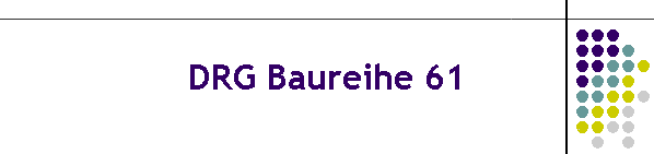 DRG Baureihe 61